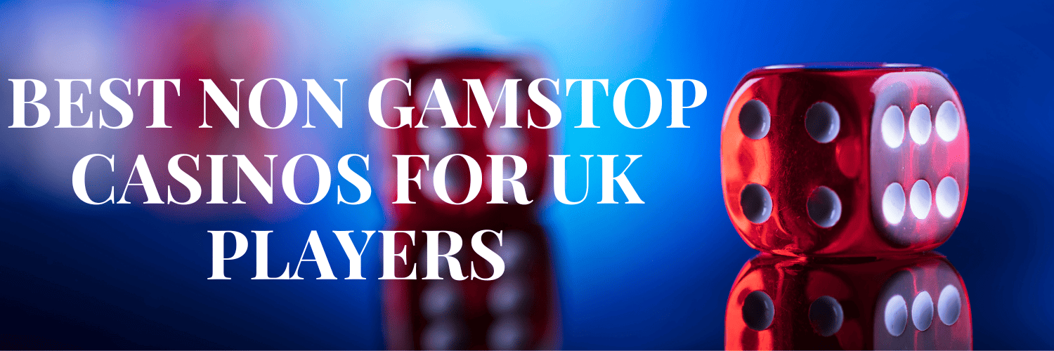 Ultimate Guide to UK Non Gamstop Casinos