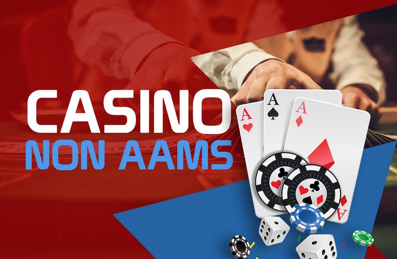 Casinò non AAMS ideali