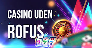 Spil Casino Uden Om Rufus - En Guide til Spiloplevelser