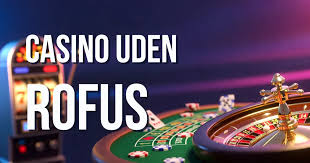 Spil på Casino Online Uden om Rufus Det Store Overblik